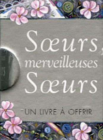 Soeurs, merveilleuses soeurs