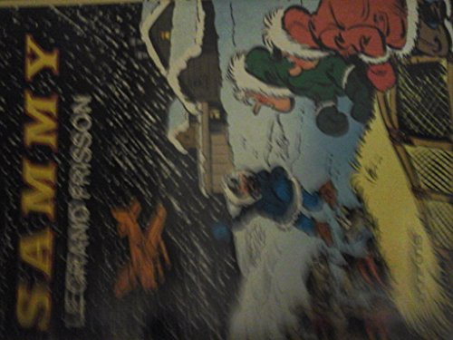 sammy Ð vol. 13Ê: le grand frisson.