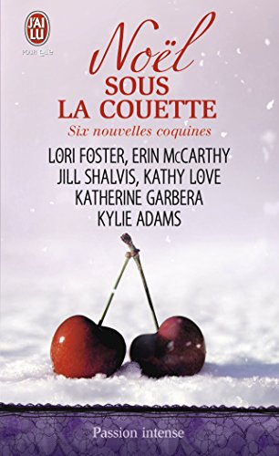 Noël sous la couette : 6 nouvelles coquines