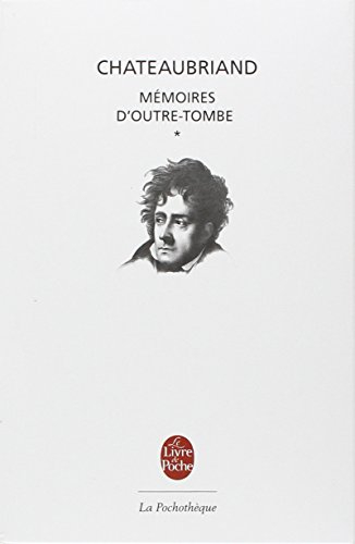 Mémoires d'outre-tombe. Vol. 1