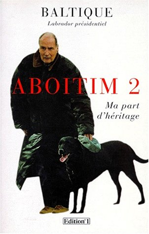 Aboitim. Vol. 2. Ma part d'héritage