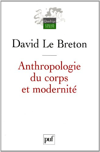 Anthropologie du corps et modernité