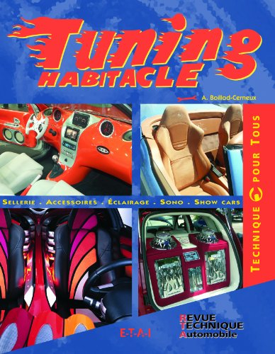 Tuning habitacle : sellerie, accessoires, éclairage, sono, show cars