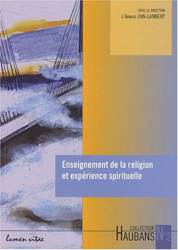 Enseignement de la religion et expérience spirituelle
