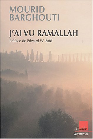 J'ai vu Ramallah : récit