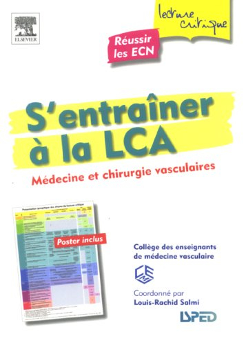 S'entraîner à la LCA : médecine et chirurgie vasculaires