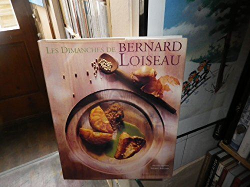 les dimanches de bernard loiseau