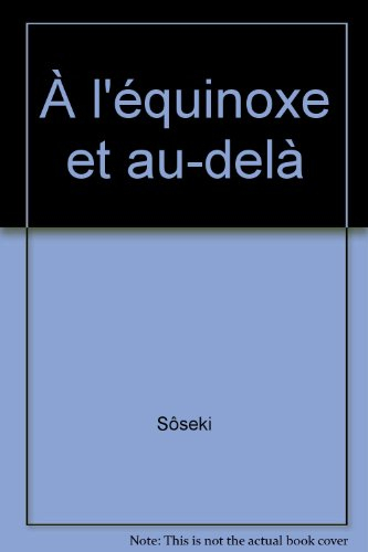 A l'équinoxe et au-delà