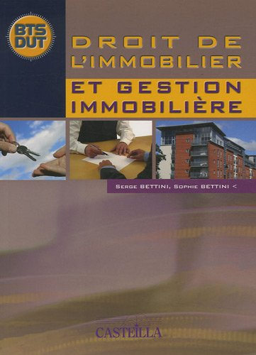 Droit de l'immobilier et gestion immobilière : BTS, DUT