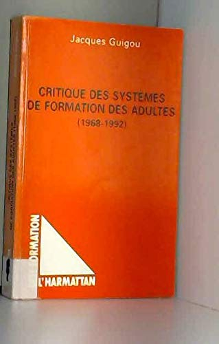 Critique des systèmes de formation des adultes : 1968-1992