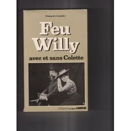 Feu Willy : avec et sans Colette