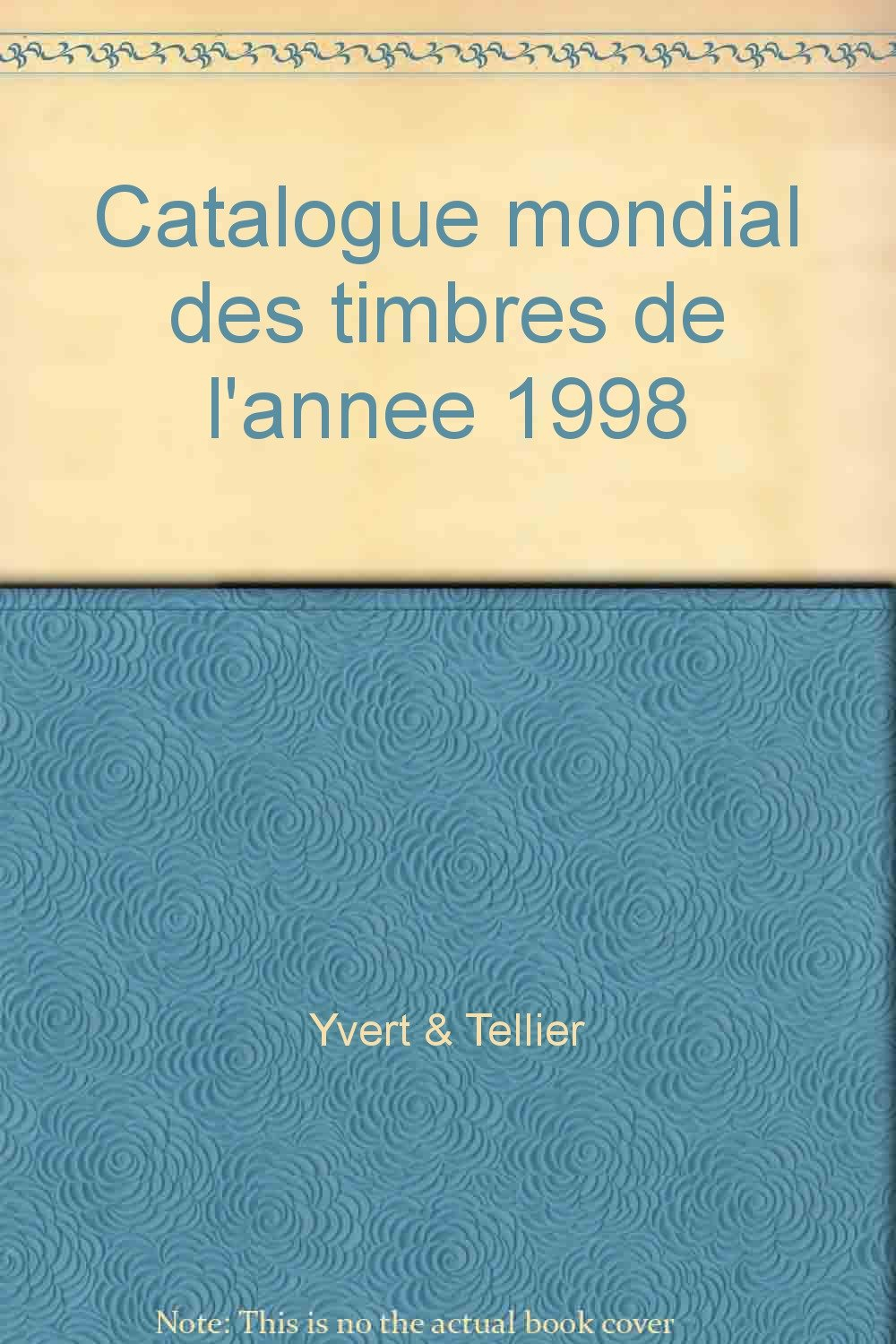 Catalogue mondial des timbres de l'année 1998