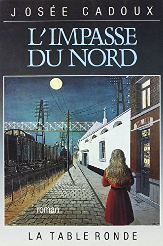 L'Impasse du Nord