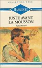 juste avant la mousson : collection : harlequin azur n, 80