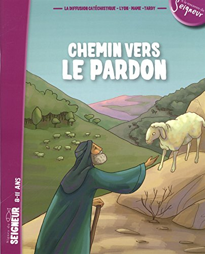 Chemin vers le pardon : 8-11 ans