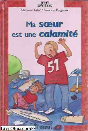 Ma soeur est une calamité