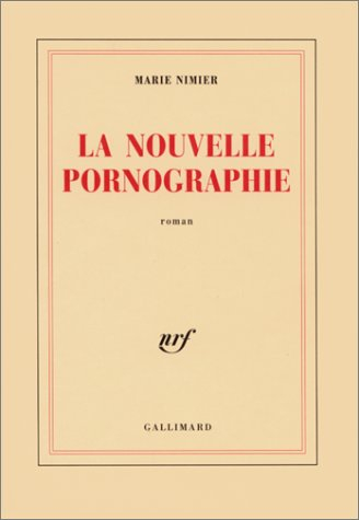 La nouvelle pornographie