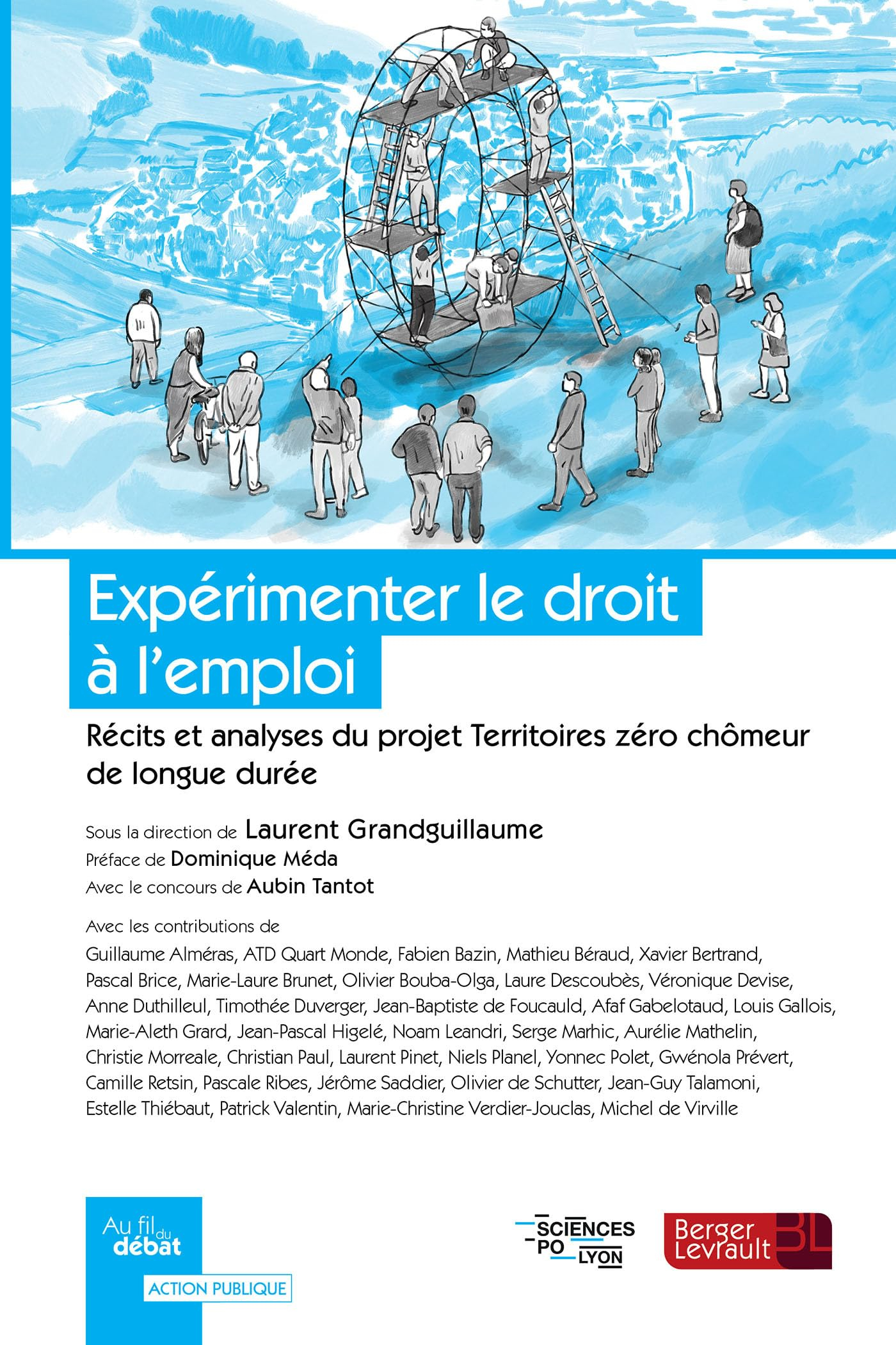 Expérimenter le droit à l'emploi : récits et analyses du projet Territoires zéro chômeur de longue d