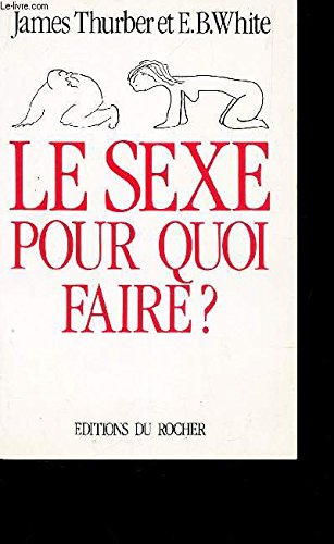 Le sexe pour quoi faire ?