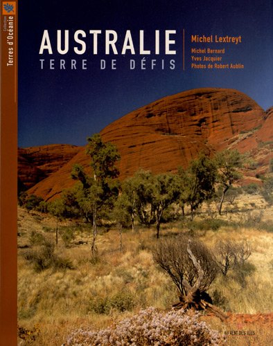 Australie : terre de défis