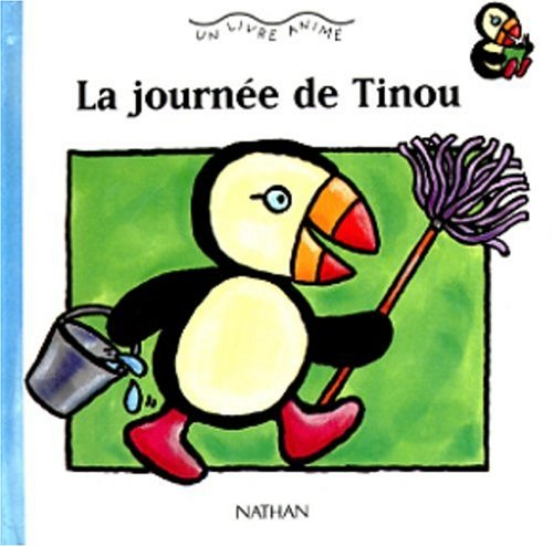 La journée de Tinou : un livre animé