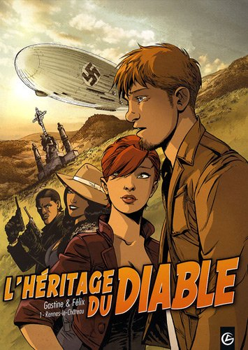 L'héritage du diable. Vol. 1. Rennes-le-Château