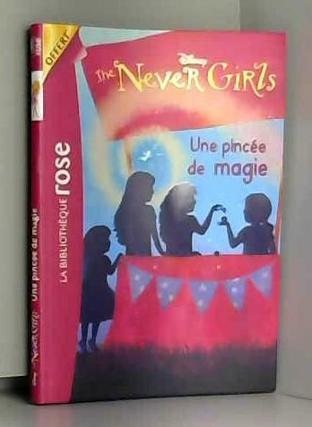 une pincee de magie (the never girls)