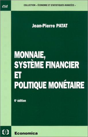 Monnaie, système financier et politique monétaire