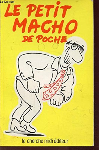Le Petit macho de poche