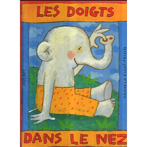 Les doigts dans le nez