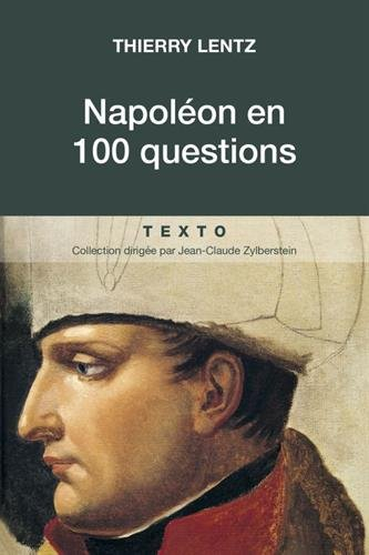 napoléon en 100 questions
