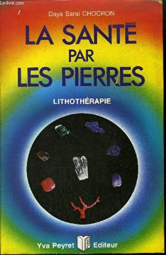 La santé par les pierres : lithothérapie
