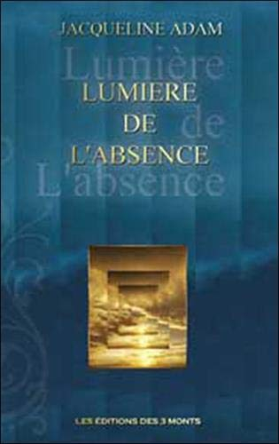 Lumière de l'absence