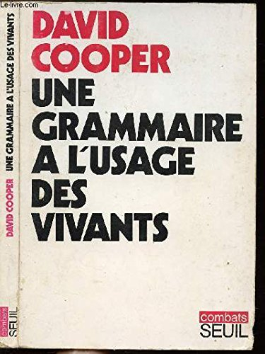 Une grammaire à l'usage des vivants : essai sur les actes politiques