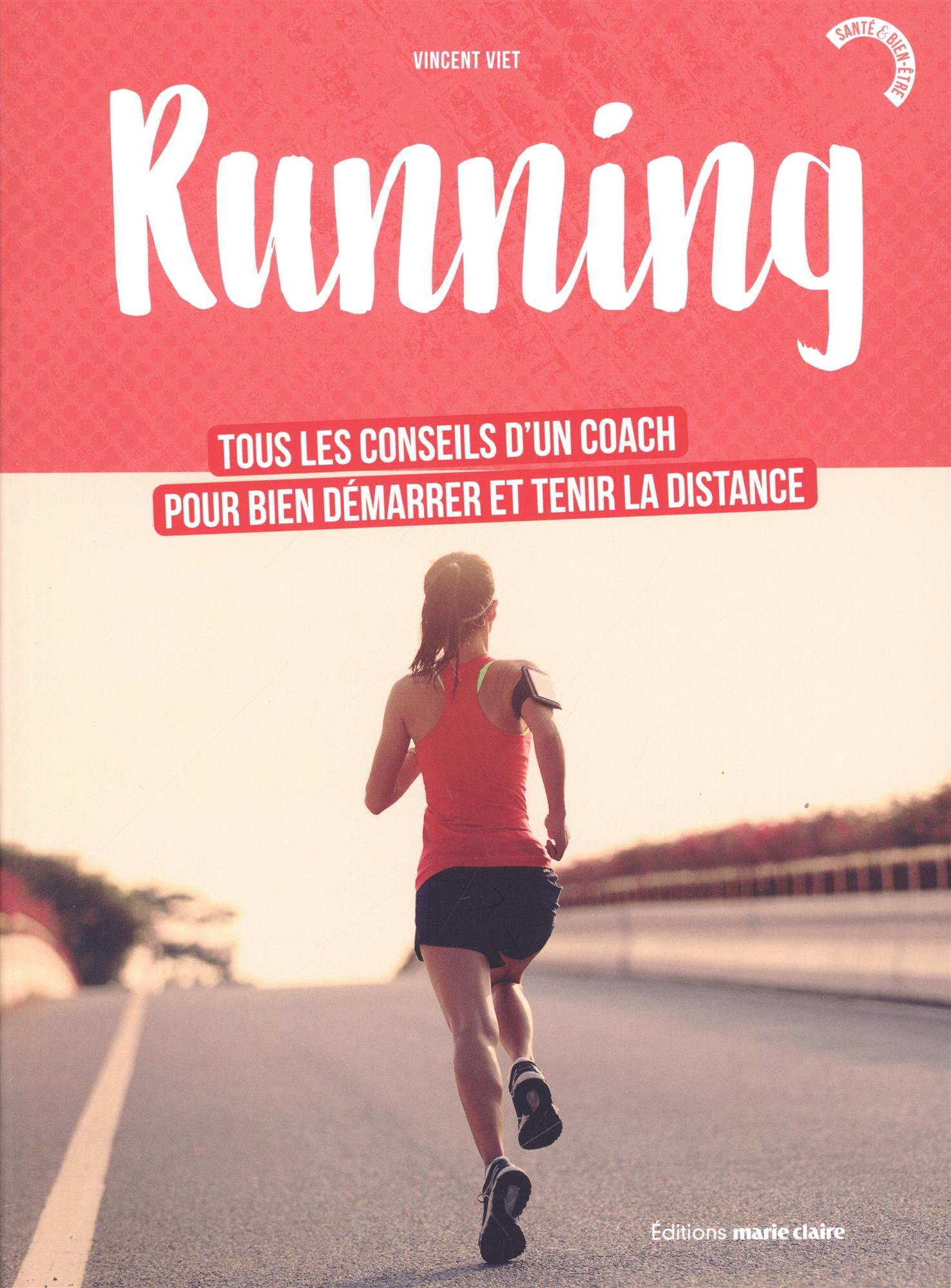 Running : tous les conseils d'un coach pour bien démarrer et tenir la distance