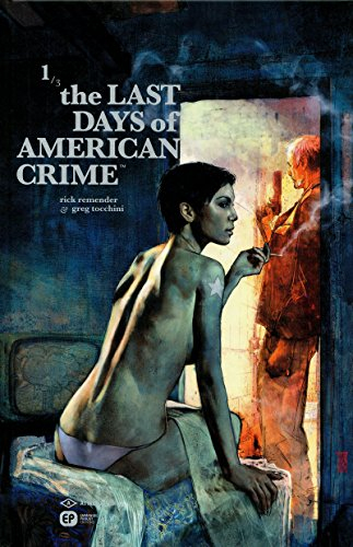 The last days of american crime. Vol. 1