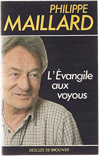 L'Evangile aux voyous