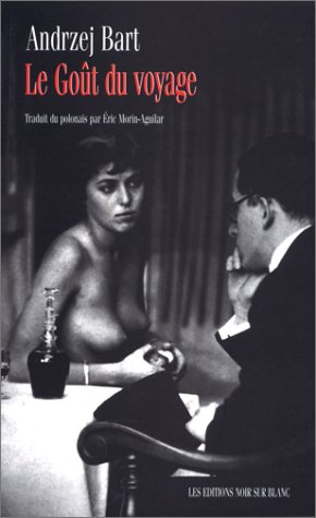 Le goût du voyage