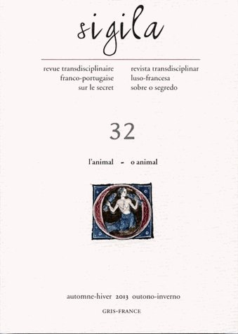 Sigila, n° 32. L'animal. O animal