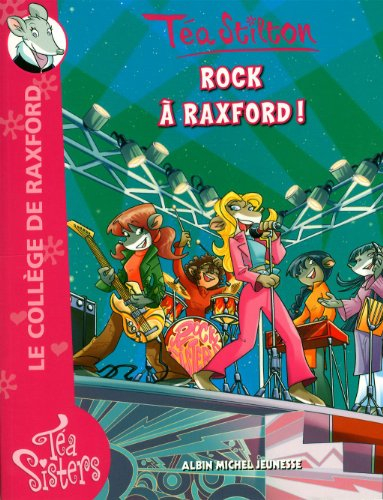 Le collège de Raxford. Vol. 7. Rock à Raxford !