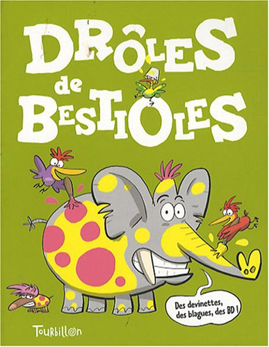 Drôles de bestioles