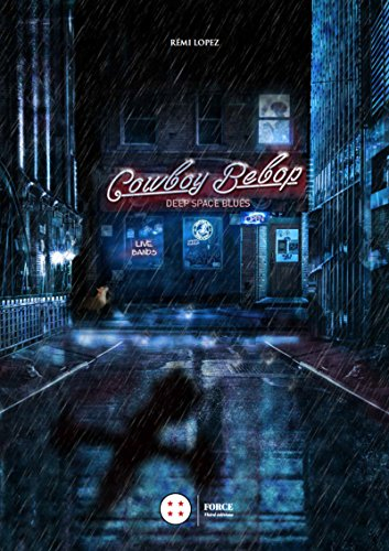 Cowboy bebop : deep space blues