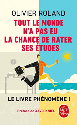 Tout le monde n'a pas eu la chance de rater ses études : comment devenir libre, vivre à fond et réus