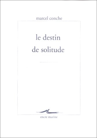 Le destin de solitude