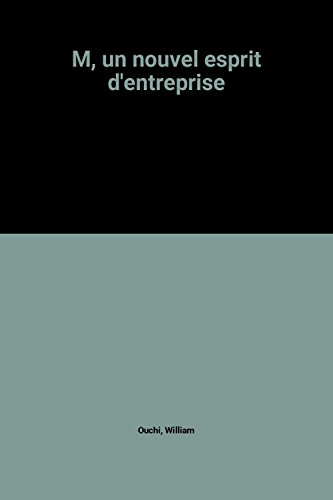 M, un nouvel esprit d'entreprise