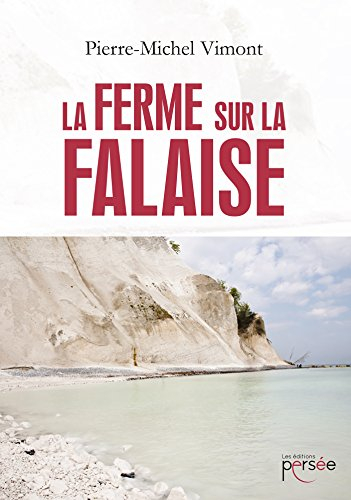 LA FERME SUR LA FALAISE