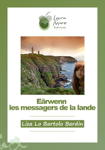 Eärwenn les messagers de la lande