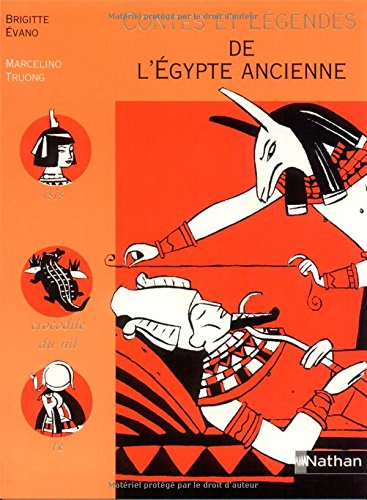 Contes et légendes de l'Egypte ancienne