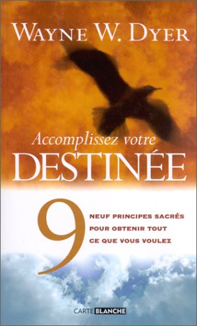 accomplissez votre destinée