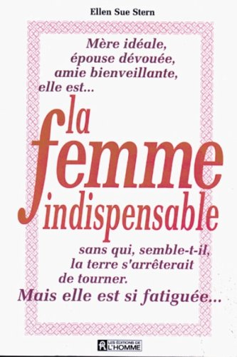 La femme indispensable